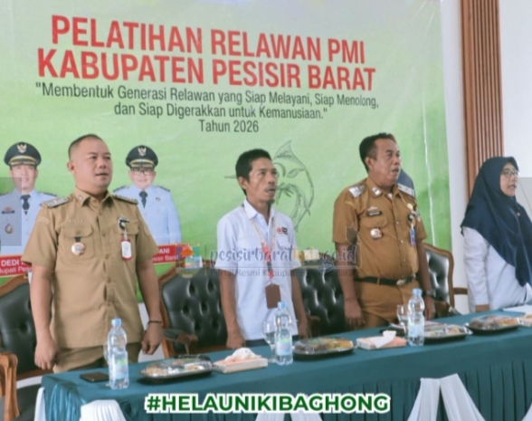 Pemkab Pesisir Barat Dukung Penguatan Kapasitas Relawan Kemanusiaan Guna Meningkatkan Kesiapsiagaan dalam Membantu Masyarakat